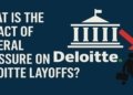 Deloitte Layoffs
